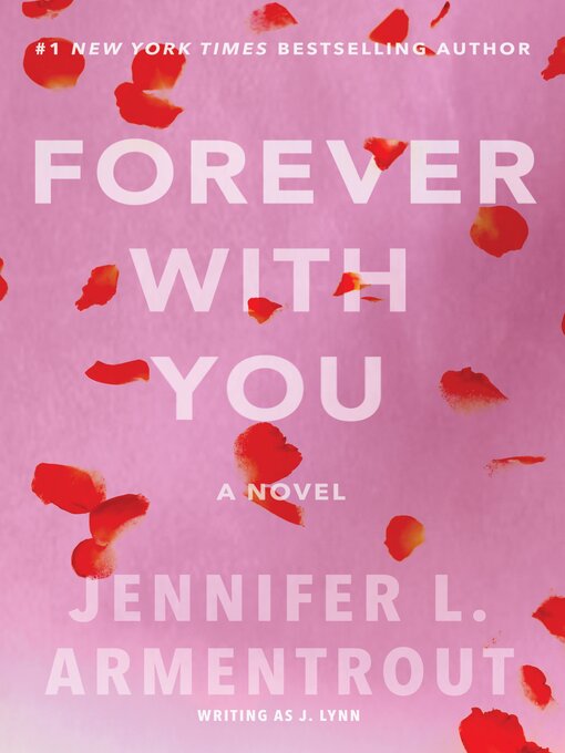 Title details for Forever with You by Jennifer L. Armentrout - Available